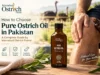 How to Choose Pure Ostrich Oil in Pakistan
